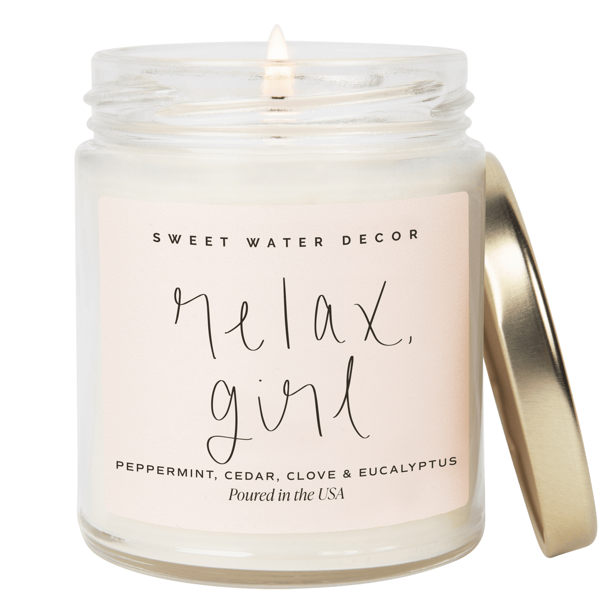Relax, Girl Soy Candle - Clear Jar - 9 oz (Relaxation) - Sweet Water Decor