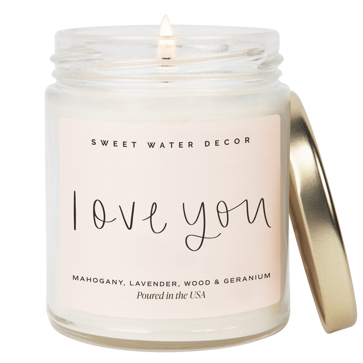 Love You Soy Candle - Clear Jar - 9 oz - Sweet Water Decor