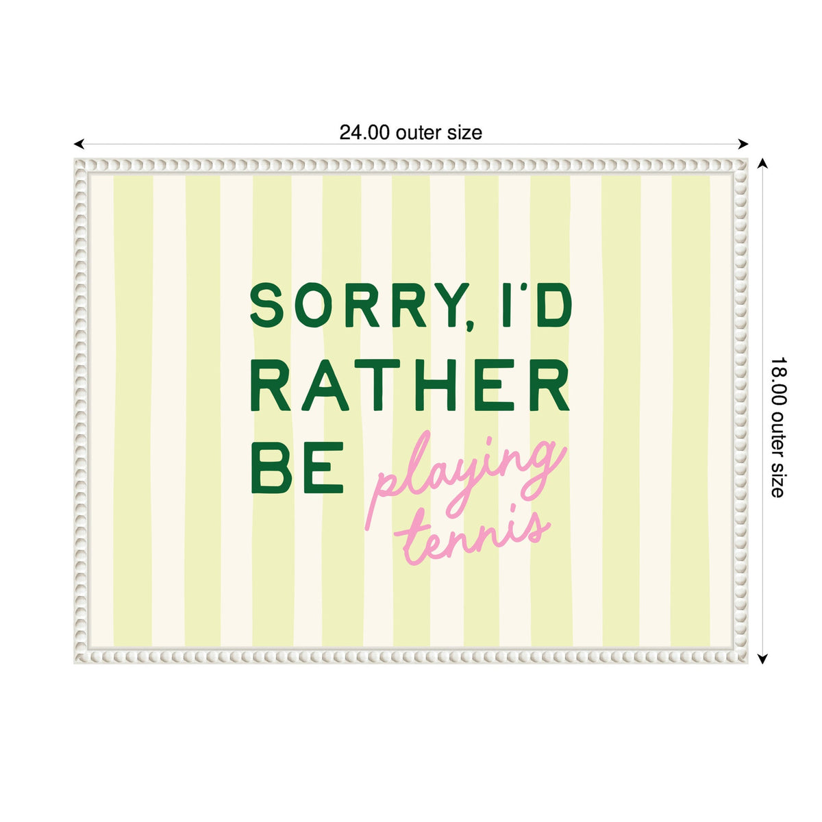 Sorry I'd Rather Be Playing Tennis by Lucky Guava Framed Canvas Wall Art Print