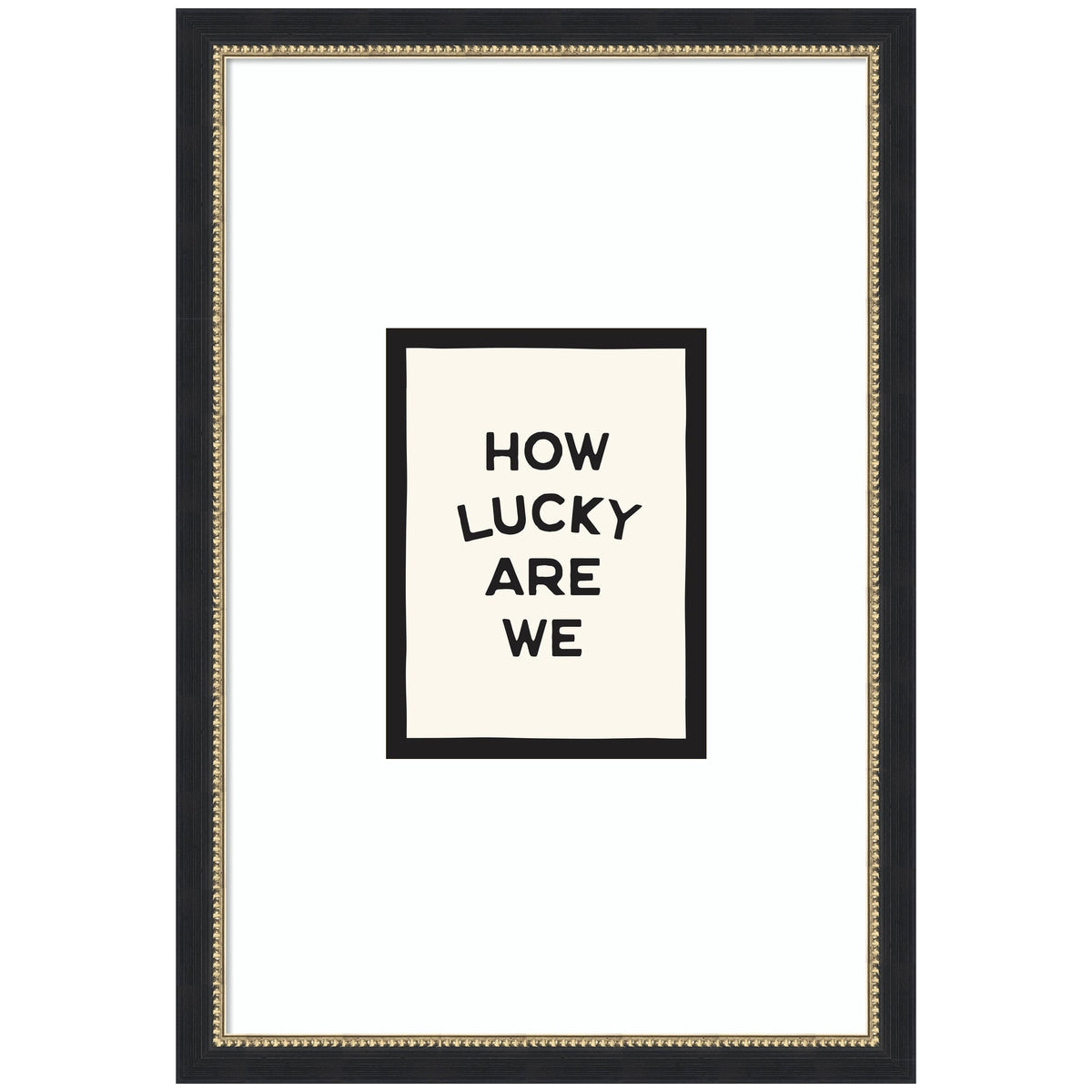 How Lucky Are We Inspirational Quote Poster, Dopamine Decor for Home or Apartment Retro Poster by Lucky Guava Framed Wall Art Print