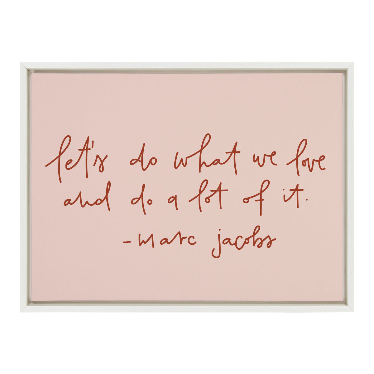 Sylvie Do What We Love Framed Canvas by Maja Tomljanovic
